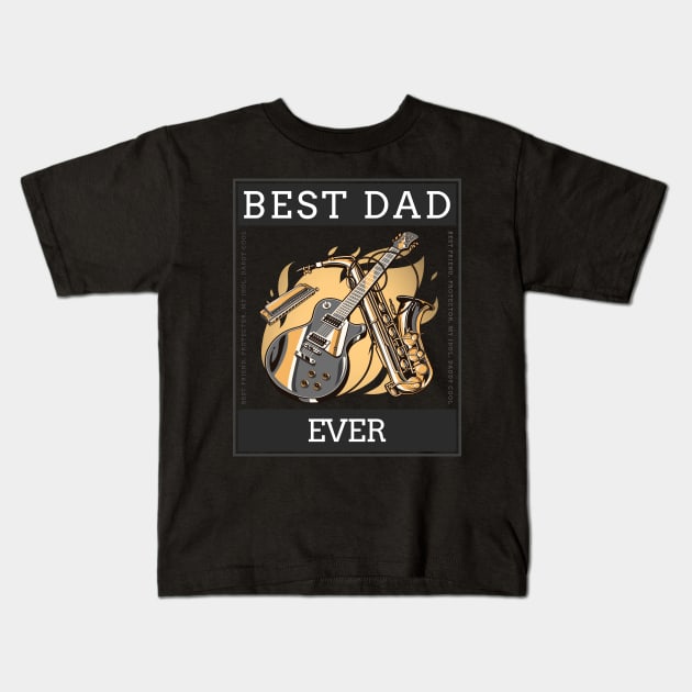 Best Dad Ever Kids T-Shirt by jeune98